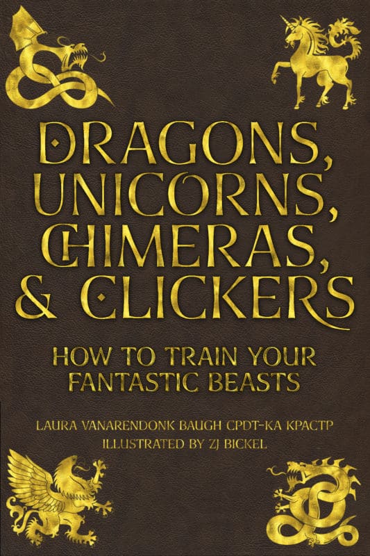 Dragons, Unicorns, Chimeras, & Clickers